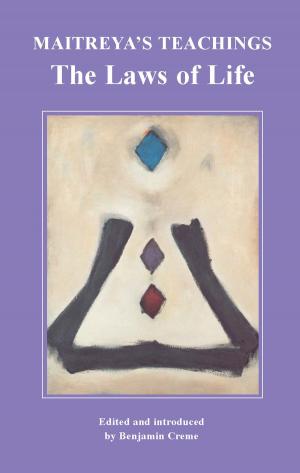 Cover of the book Maitreya’s Teachings: The Laws of Life by Benjamin Creme
