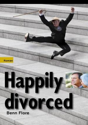 Cover of the book Happily Divorced, or how to rob the robber by Gerard M. DiLeo