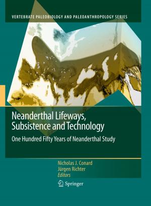 Cover of the book Neanderthal Lifeways, Subsistence and Technology by Robert L. Cliquet, Kristiaan Thienpont