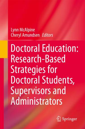 Cover of the book Doctoral Education: Research-Based Strategies for Doctoral Students, Supervisors and Administrators by G.C.H.E. de Croon, M. Perçin, B.D.W. Remes, R. Ruijsink, C. De Wagter