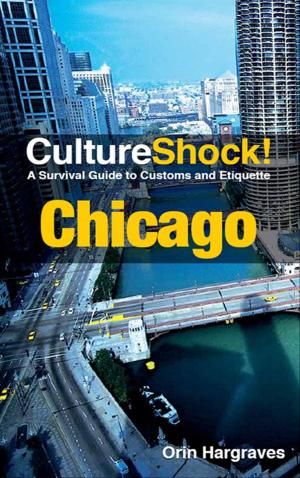 Cover of the book CultureShock! Chicago by Pekka Viljakainen