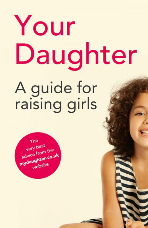 Cover of the book Your Daughter by Girls’ Schools Association, HarperCollins Publishers