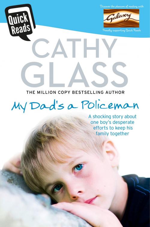 Cover of the book My Dad’s a Policeman by Cathy Glass, HarperCollins Publishers