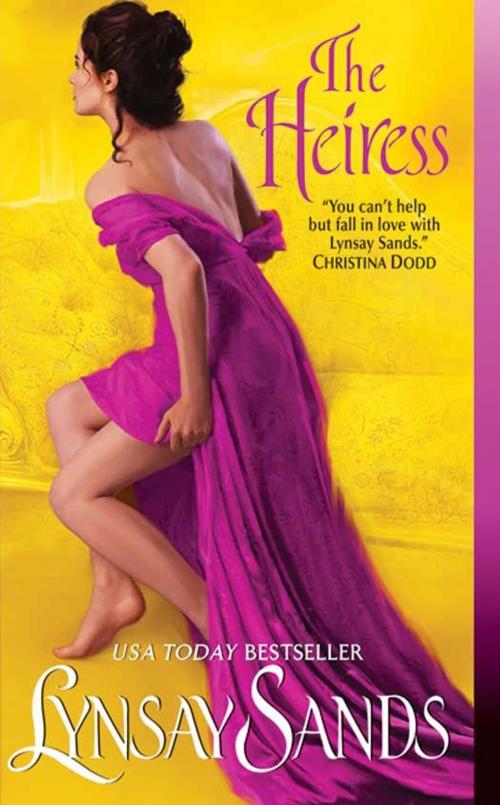 Cover of the book The Heiress by Lynsay Sands, HarperCollins e-books