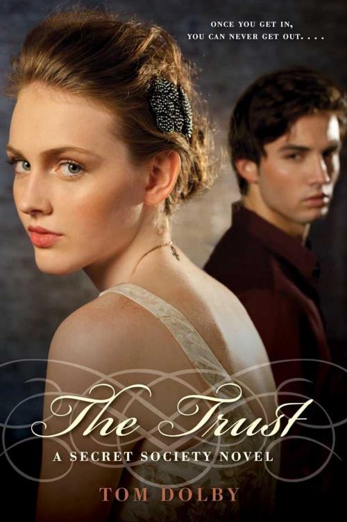 Cover of the book The Trust by Tom Dolby, Katherine Tegen Books
