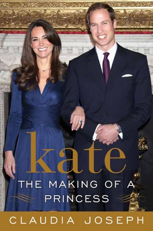Cover of the book Kate: The Making of a Princess by Claudia Joseph, HarperCollins e-books