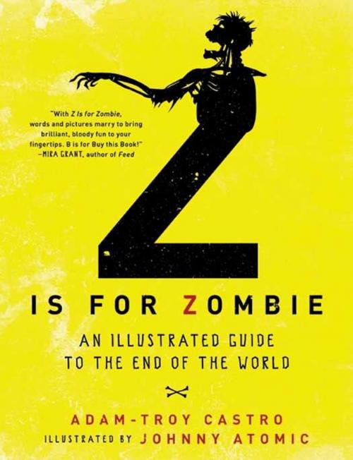 Cover of the book Z Is for Zombie by Adam-Troy Castro, Johnny Atomic, HarperCollins e-books