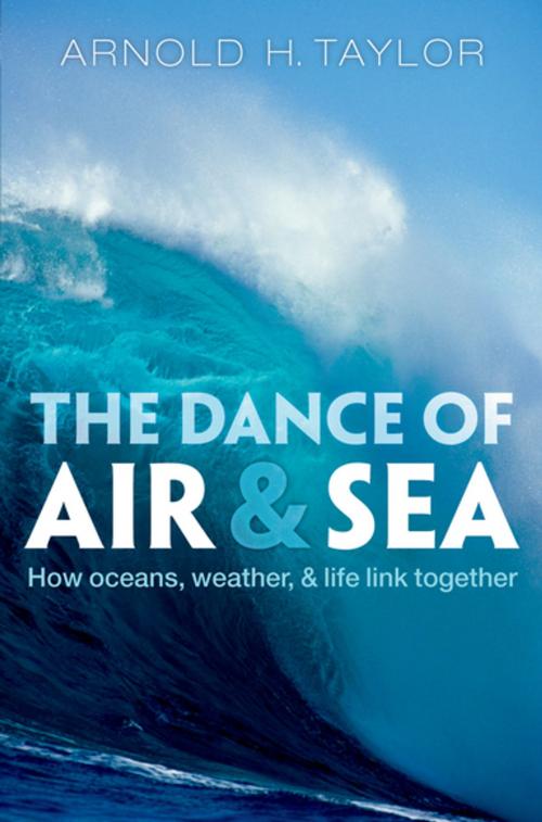Cover of the book The Dance of Air and Sea by Arnold H. Taylor, OUP Oxford