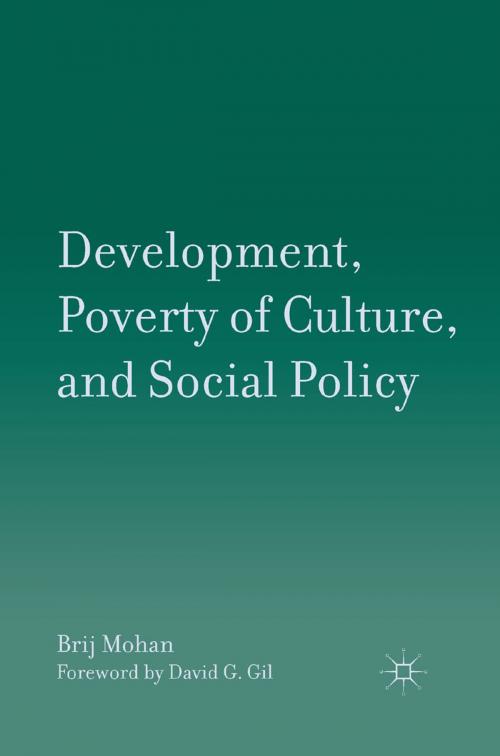 Cover of the book Development, Poverty of Culture, and Social Policy by B. Mohan, Palgrave Macmillan US