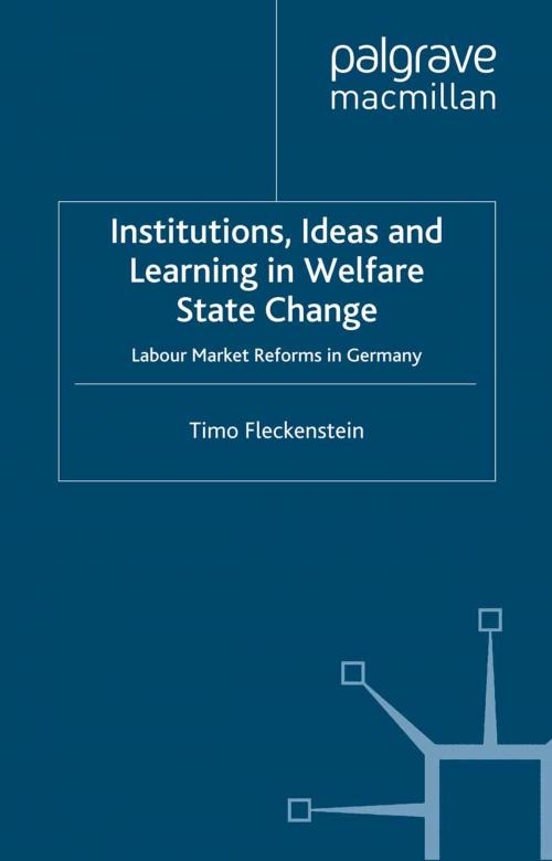 Cover of the book Institutions, Ideas and Learning in Welfare State Change by T. Fleckenstein, Palgrave Macmillan UK