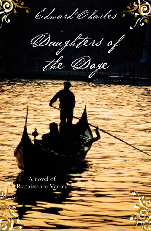 Cover of the book Daughters of the Doge by Edward Charles, Pan Macmillan
