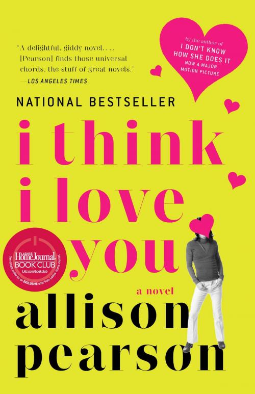 Cover of the book I Think I Love You by Allison Pearson, Knopf Doubleday Publishing Group