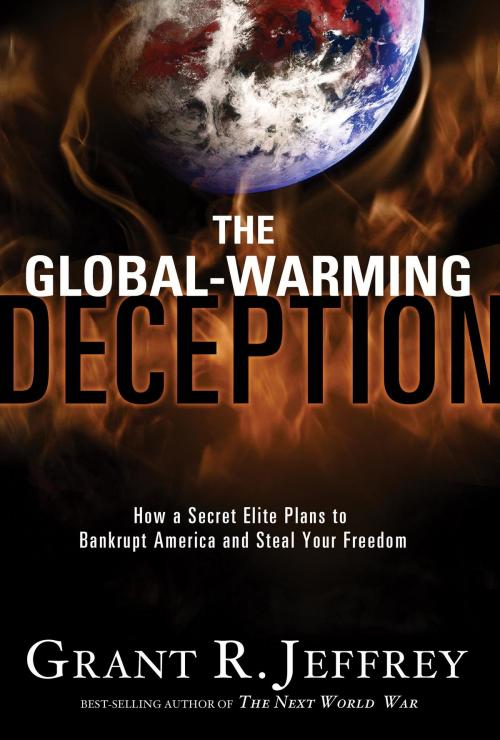 Cover of the book The Global-Warming Deception by Grant R. Jeffrey, The Crown Publishing Group