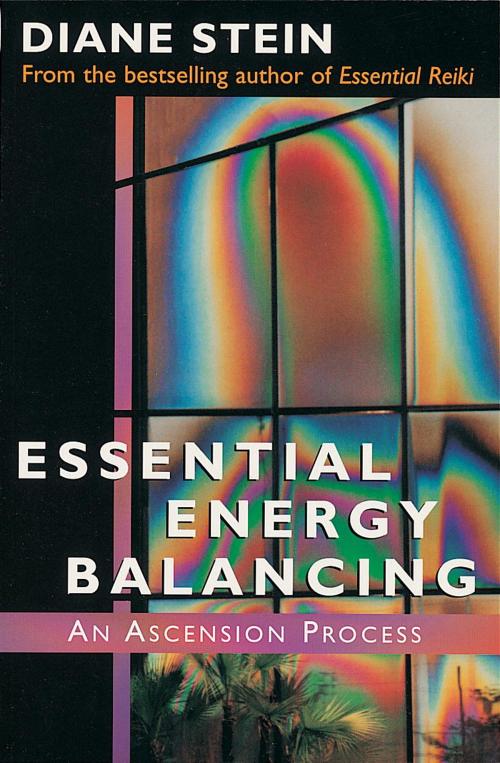 Cover of the book Essential Energy Balancing by Diane Stein, Potter/Ten Speed/Harmony/Rodale