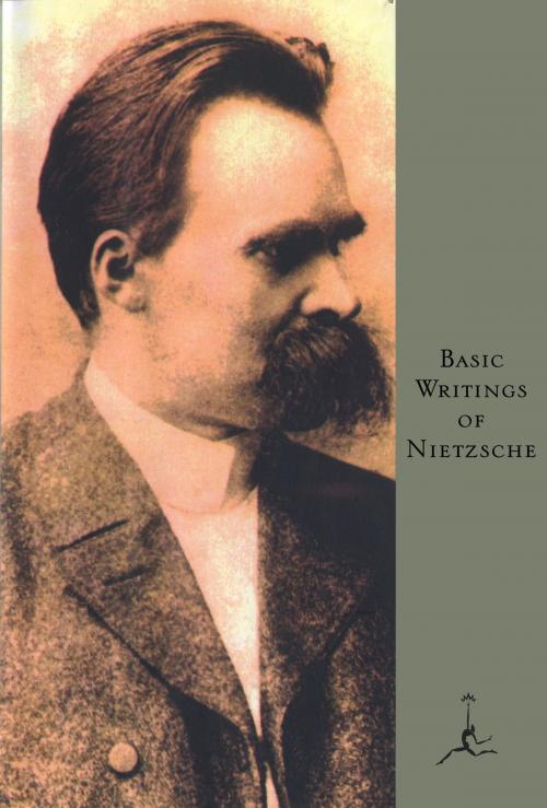 Cover of the book Basic Writings of Nietzsche by Friedrich Nietzsche, Random House Publishing Group