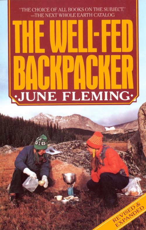 Cover of the book The Well-Fed Backpacker by June Fleming, Knopf Doubleday Publishing Group