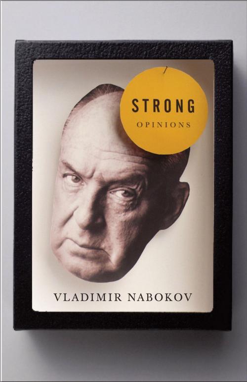 Cover of the book Strong Opinions by Vladimir Nabokov, Knopf Doubleday Publishing Group