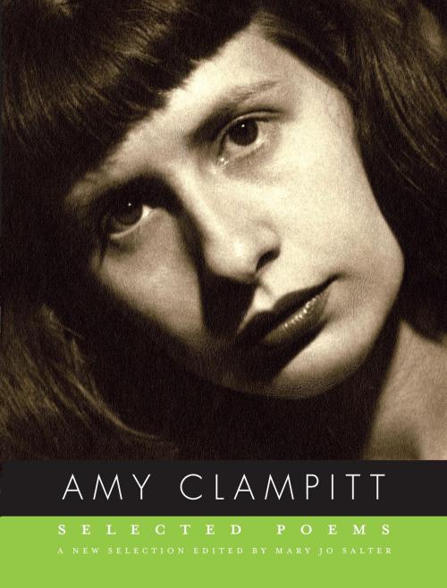 Cover of the book Selected Poems by Amy Clampitt, Knopf Doubleday Publishing Group