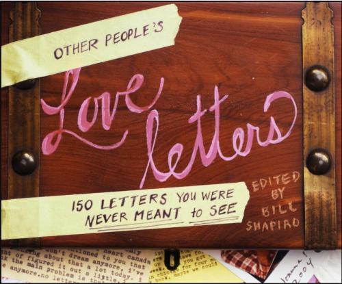 Cover of the book Other People's Love Letters by Bill Shapiro, Potter/Ten Speed/Harmony/Rodale
