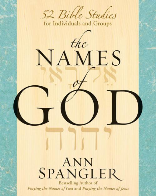 Cover of the book The Names of God by Ann Spangler, Zondervan