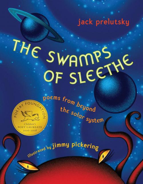 Cover of the book The Swamps of Sleethe by Jack Prelutsky, Random House Children's Books