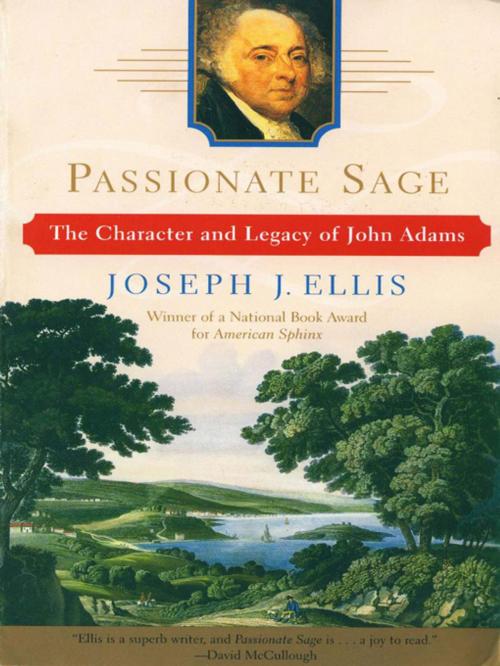 Cover of the book Passionate Sage: The Character and Legacy of John Adams by Joseph J. Ellis, Ph.D., W. W. Norton & Company