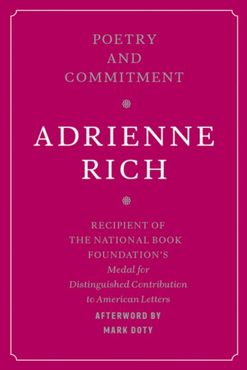 Cover of the book Poetry and Commitment by Adrienne Rich, Mark Doty, W. W. Norton & Company