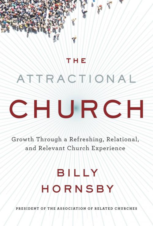 Cover of the book The Attractional Church by Billy Hornsby, FaithWords