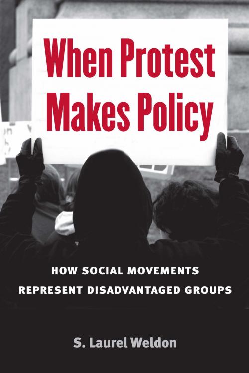 Cover of the book When Protest Makes Policy by Laurel Weldon, University of Michigan Press