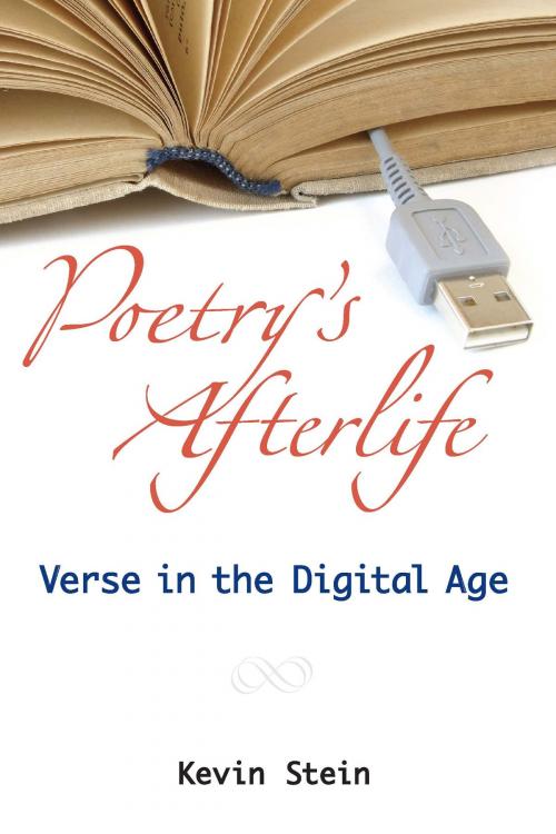 Cover of the book Poetry's Afterlife by Kevin Stein, University of Michigan Press