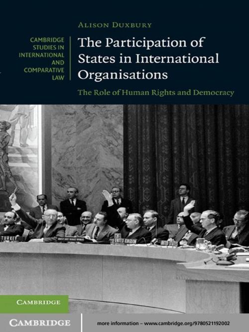 Cover of the book The Participation of States in International Organisations by Alison Duxbury, Cambridge University Press