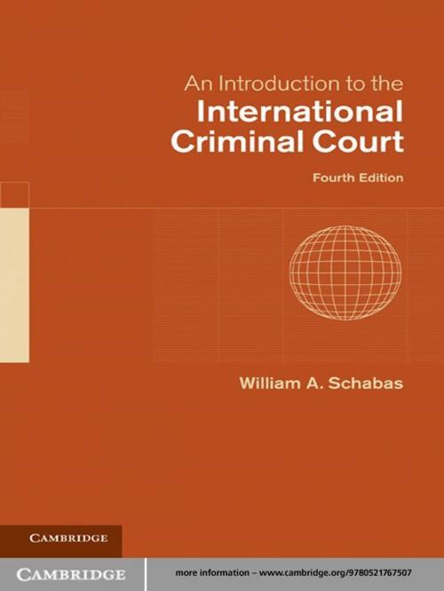 Cover of the book An Introduction to the International Criminal Court by William A. Schabas, Cambridge University Press