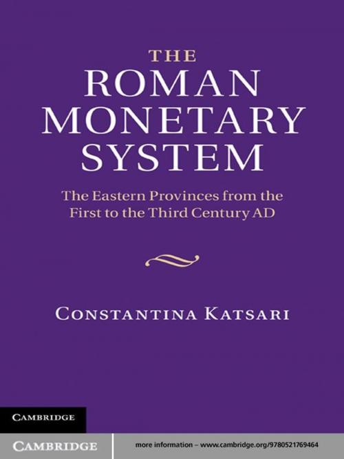 Cover of the book The Roman Monetary System by Constantina Katsari, Cambridge University Press