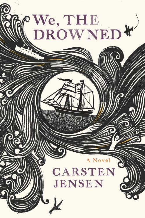 Cover of the book We, the Drowned by Carsten Jensen, HMH Books