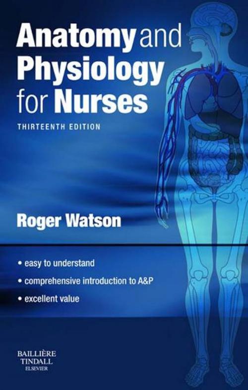 Cover of the book Anatomy and Physiology for Nurses by Roger Watson, Elsevier Health Sciences UK