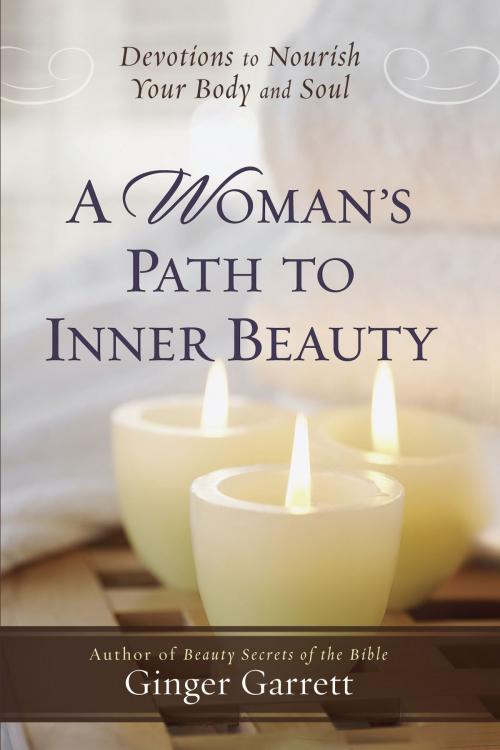 Cover of the book A Woman's Path to Inner Beauty by Ginger Garrett, Harvest House Publishers