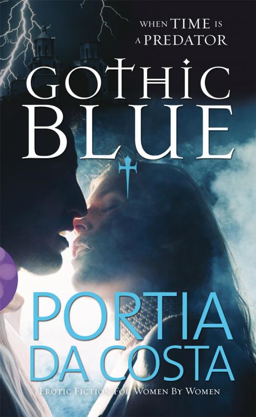 Cover of the book Gothic Blue by Portia Da Costa, Ebury Publishing