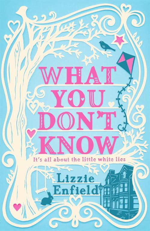 Cover of the book What You Don't Know by Lizzie Enfield, Headline