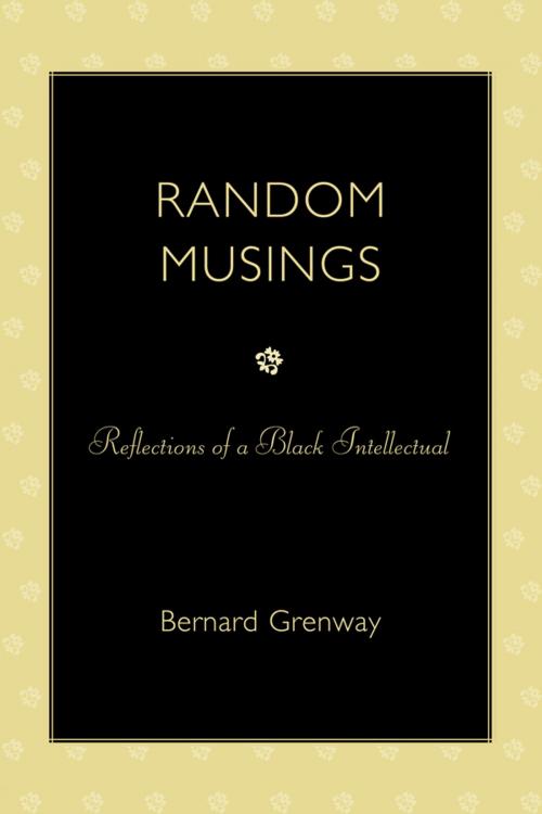 Cover of the book Random Musings by Bernard Grenway, Hamilton Books