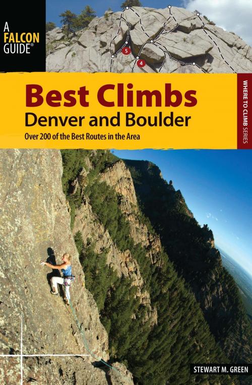 Cover of the book Best Climbs Denver and Boulder by Stewart M. Green, Falcon Guides