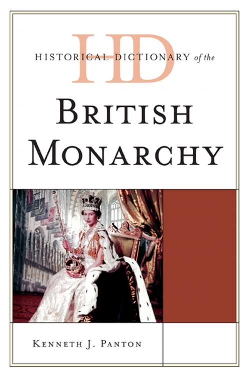 Cover of the book Historical Dictionary of the British Monarchy by James Panton, Scarecrow Press