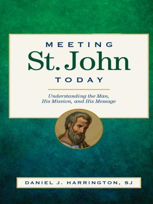 Cover of the book Meeting St. John Today by Daniel J. Harrington SJ, Loyola Press