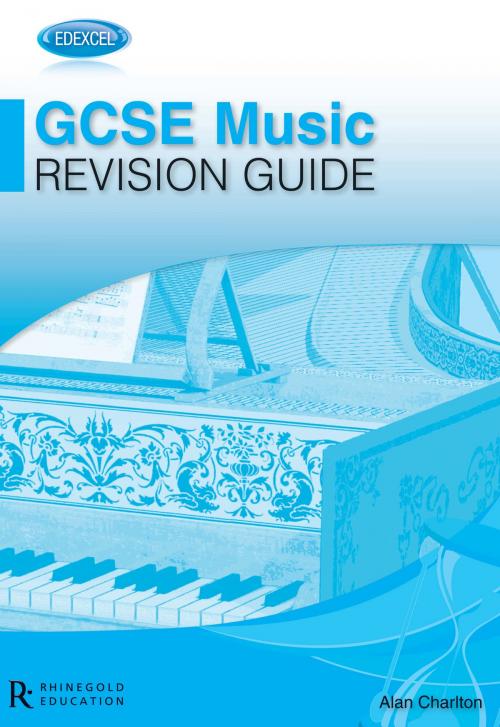 Cover of the book Edexcel GCSE Music Revision Guide by Alan Charlton, Music Sales Limited