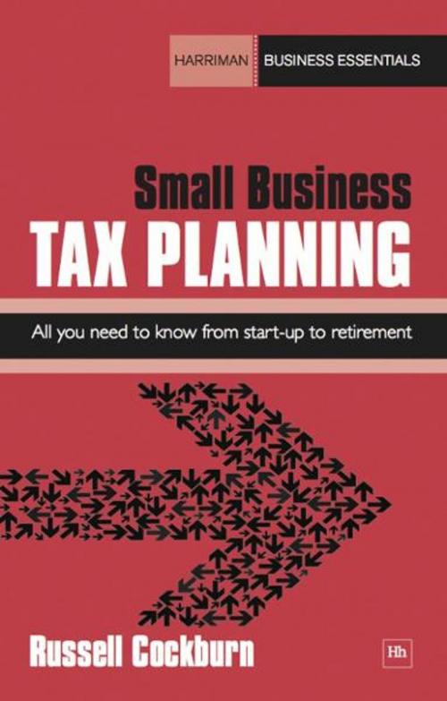 Cover of the book Small Business Tax Planning by Russell Cockburn, Harriman House