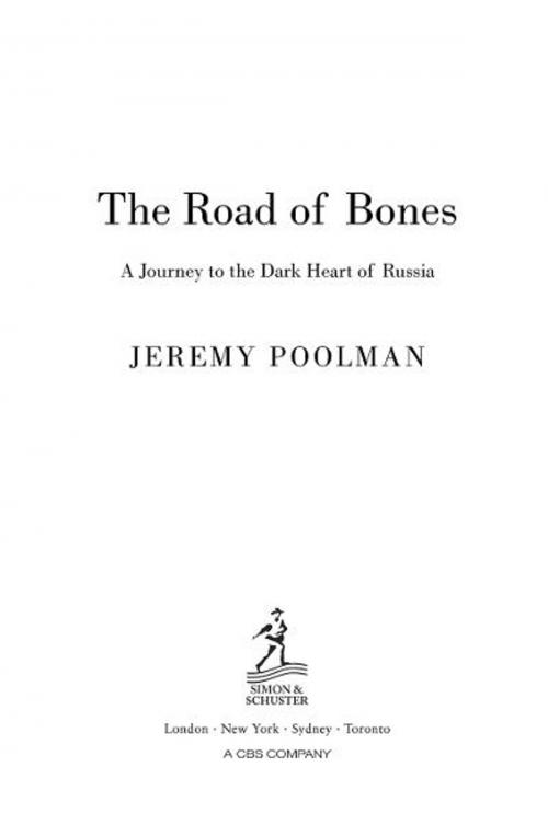 Cover of the book The Road of Bones by Jeremy Poolman, Simon & Schuster UK