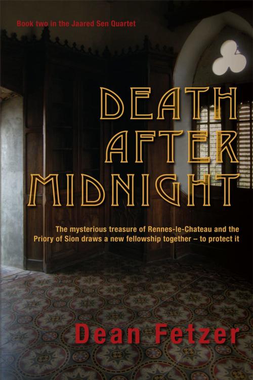Cover of the book Death After Midnight by Dean Fetzer, Dean Fetzer