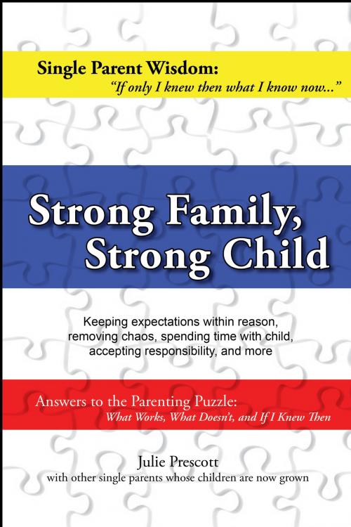 Cover of the book Strong Family, Strong Child by Julie Prescott, Julie Prescott