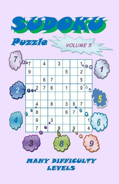 Cover of the book Sudoku Puzzle, Volume 5 by YobiTech Consulting, YobiTech Consulting