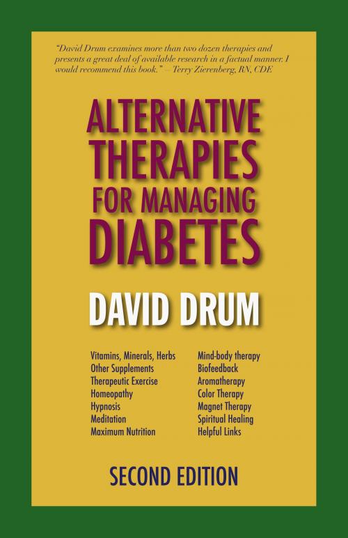 Cover of the book Alternative Therapies for Managing Diabetes by David Drum, David Drum