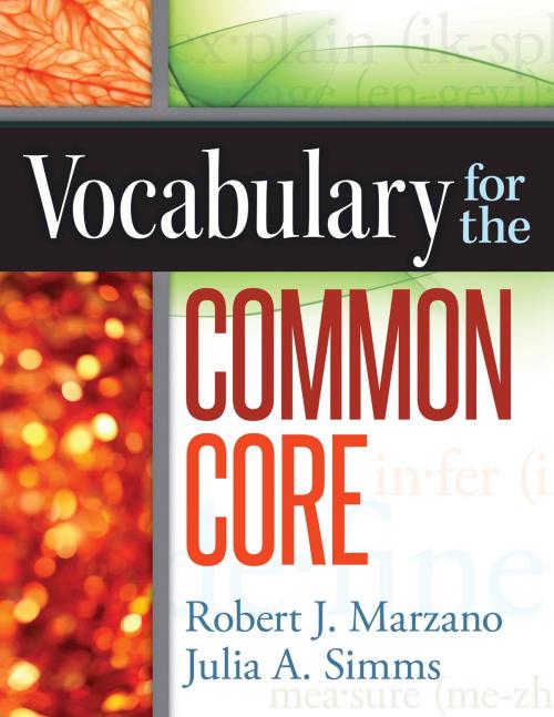 Cover of the book Vocabulary for the Common Core by Robert J. Marzano, Julia A. Simms, Marzano Research